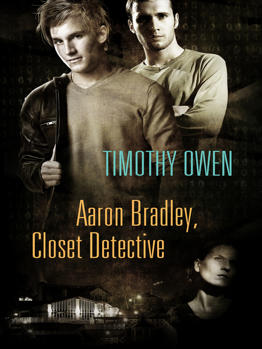 Aaron Bradley: Closet Detective